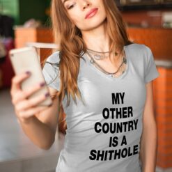 Alternative view of MY OTHER COUNTRY IS A SH*THOLE (Women's) Statement T-Shirt
