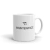 'Chai Maintenance' Mug
